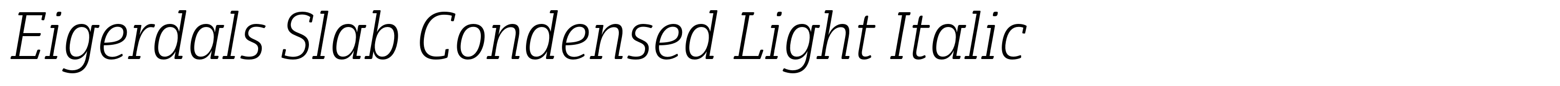 Eigerdals Slab Condensed Light Italic